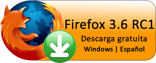 Descarga Firefox 3.6 RC1